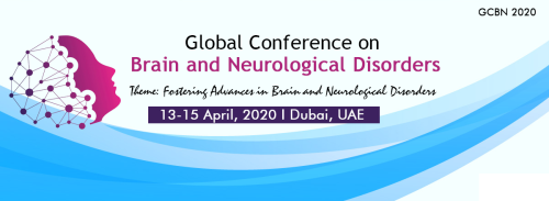 Global Conference on Brain and Neurological Disorders 2020
