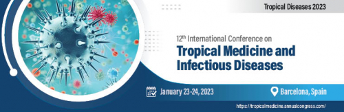 12th International Conference on Tropical Medicine and Infectious Diseases